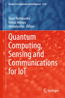 Quantum Computing, Sensing and Communications for IoT-9789819562756