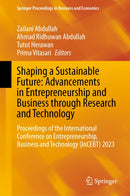 Shaping a Sustainable Future: Advancements in Entrepreneurship and Business through Research and Technology