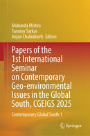 Papers of the 1st International Seminar on Contemporary Geo-environmental Issues in the Global South, CGEIGS 2025
