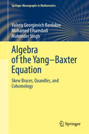 Algebra of the Yang–Baxter Equation