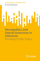 Necropolitics and Special Autonomy in Indonesia