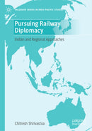 Pursuing Railway Diplomacy