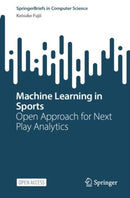 Machine Learning in Sports