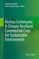 Ricinus Communis: A Climate Resilient Commercial Crop for Sustainable Environment-9789819632237