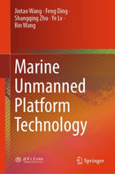 Marine Unmanned Platform Technology-9789819656097