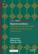 Beyond Loneliness : Experiences of Individual and Community Social Connection-9789819695089