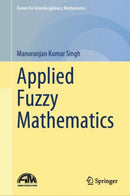 Applied Fuzzy Mathematics-9789819732562