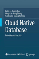 Cloud Native Database : Principle and Practice-9789819740567