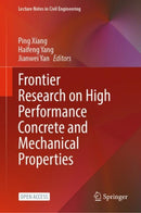 Frontier Research on High Performance Concrete and Mechanical Properties-9789819740895