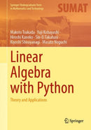 Linear Algebra with Python : Theory and Applications-9789819929504