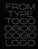 From Type to Logo : The best logotypes from around the world-9789887566595