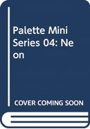 Palette Mini Series 04: Neon : New fluorescent graphics-9789887903451