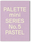 Palette Mini Series 05: Pastel : New light-toned graphics-9789887972730