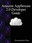 Amazon AppStream 2.0 Developer Guide-9789888408665