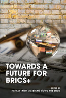 Towards a Future for Brics+-9789888900831