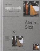 Another Approach on the works of Alvaro Siza