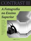 Contrast III: Photography in Higher Education