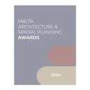 Malta Architecture and Spatial Planning Awards 2024