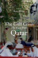 The Gulf Crisis : The View from Qatar-9789927129599