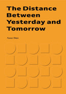 The Distance between Yesterday and Tomorrow-9789927185113
