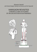 Harigaon Revisited : Chronicle and Outcomes of an Excavation in Kathmandu-9789937624336