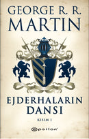 Ejderhalarin Dansi Kisim - 1