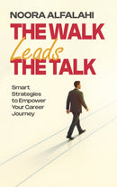 The Walk Leads the Talk