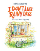I Don't Like Rainy Days