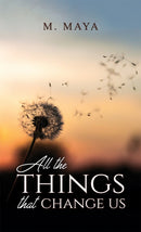 All the Things That Change Us