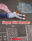 SUPER KID HEROES