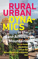Rural-Urban Dynamics in the East African Mountains-9789987753987