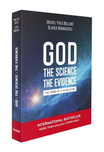 God, the Science, the Evidence