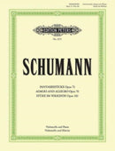Fantasiestücke, Adagio and Allegro, Stücke im Volkston for Cello and Piano