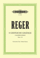8 Geistliche Gesänge Op.138 (Eight Sacred Songs, Op. 138)