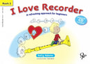 I Love Recorder Book 1