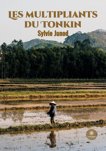 Les multipliants du Tonkin-9791037772633