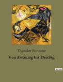 Von Zwanzig bis Dreißig
