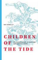Children of the Tide : An Exploration of Surfing in Dynastic China-9791220047173