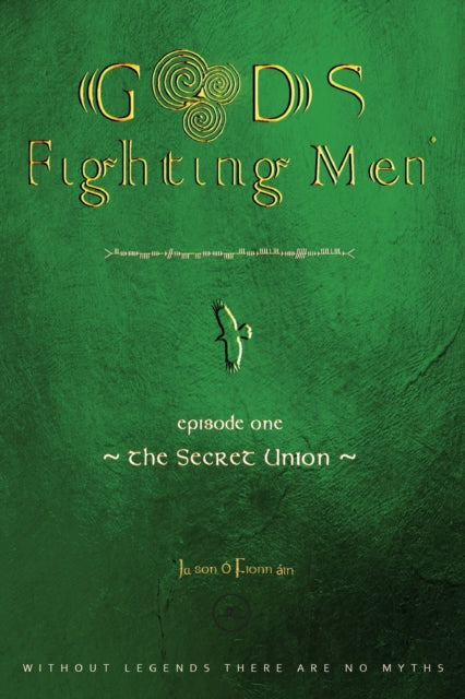 GODS & FIGHTING MEN : THE SECRET UNION-9791220110792