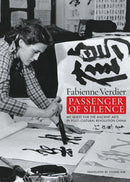 Passenger Of Silence : My Quest for the Ancient Arts in Post-cultural Revolution China-9791254600634
