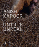 Anish Kapoor: Untrue Unreal-9791254631362