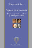 Ukrainian Humanism : Seven Essays on the Culture of a European Nation-9791280882028