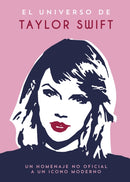 El Universo de Taylor Swift (A little bit of Taylor Swift Spanish Edition)