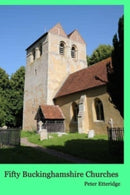 Fifty Buckinghamshire Churches-9798210526533