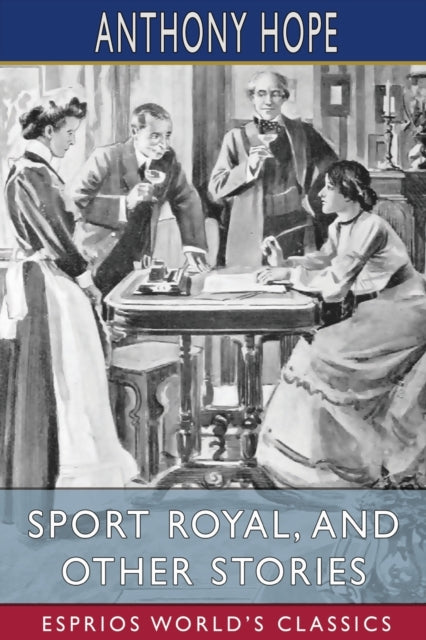 Sport Royal, and Other Stories (Esprios Classics)-9798211928299