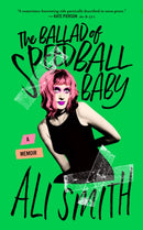 The Ballad Of Speedball Baby : (A Memoir)-9798212910514