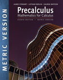 Precalculus: Mathematics for Calculus, International Metric Edition-9798214031811