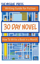 30 Day Novel : How to Write a Book in a Month-9798215123768