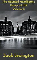 The Haunted Handbook : Liverpool UK-9798215621547