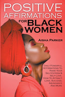 Positive Affirmations For Black Women-9798215685211